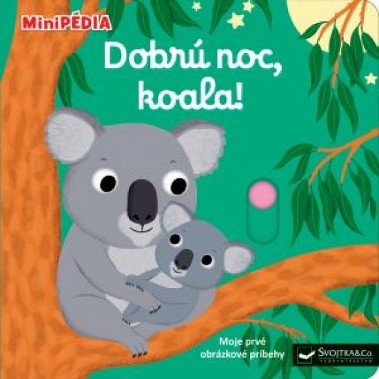 Kniha: MiniPÉDIA  Dobrú noc, koala! - Choux Nathalie