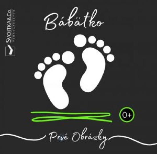 Kniha: Bábätko prvé obrázky - Svojtková Mirka