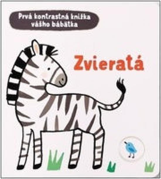 Kniha: Zvieratá – Prvá kontrastná knižka vášho bábätka - Cartwright Mary