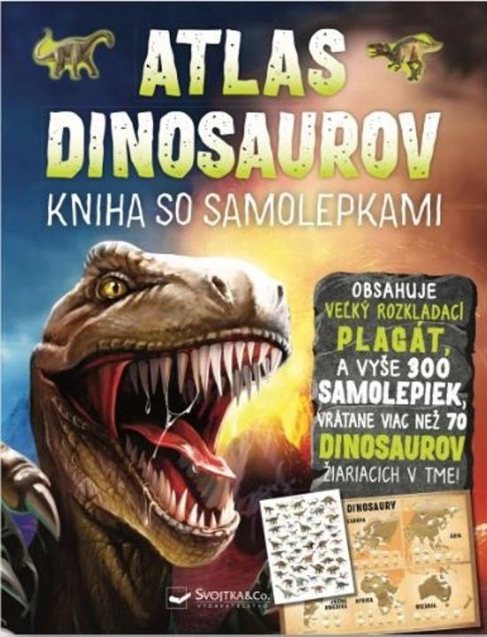 Kniha: Atlas dinosaurov - kniha so samolepkami - Malam John