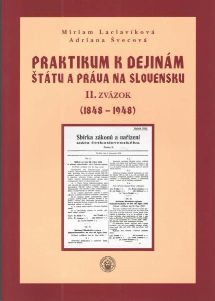 Kniha: Praktikum k dejinám štátu a práva na Slovensku II. zväzok - Miriam Laclavíková