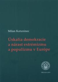 Úskalia demokracie a nárast extrémizmu a populizmu v Európe