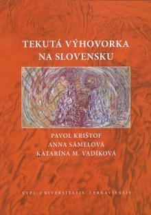 Kniha: Tekutá výhovorka na Slovensku - Pavol Krištof