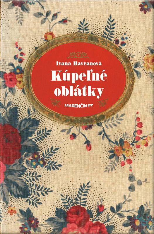 Kniha: Kúpeľné oblátky - Ivana Havranová