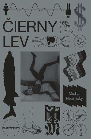 Kniha: Čierny lev - Michal Hvorecký