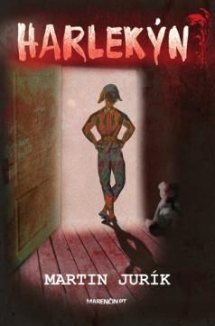 Kniha: Harlekýn - Martin Jurík