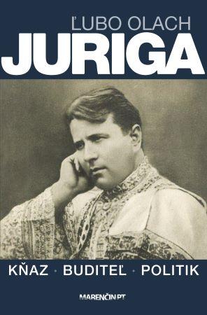 Kniha: Juriga - Ľubo Olach