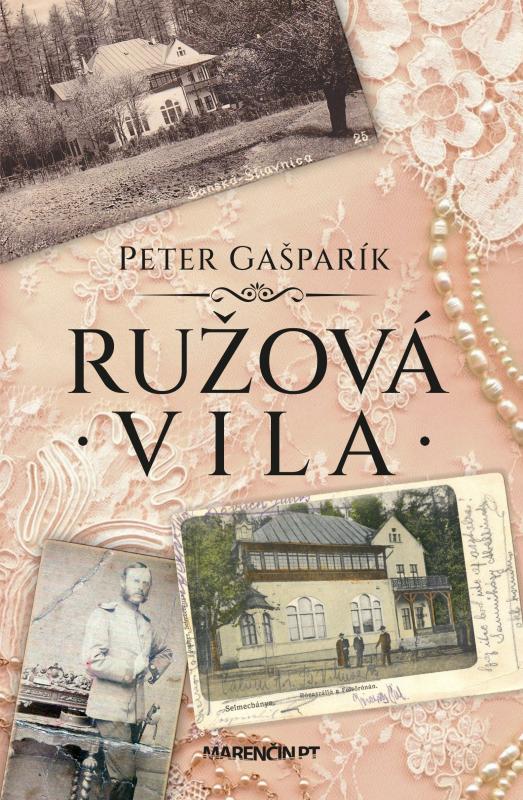Kniha: Ružová vila - Peter Gašparík