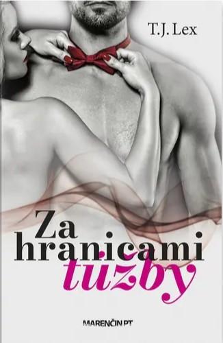 Kniha: Za hranicami túžby - T.J. Lex