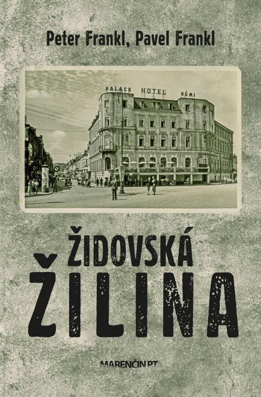 Kniha: Židovská Žilina - Peter Frankl