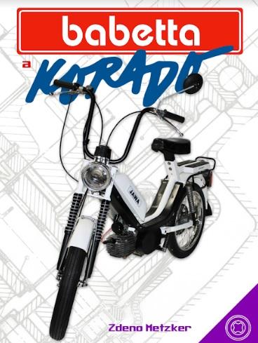 Kniha: Babetta a Korado II. diel - Zdeno Metzker st.