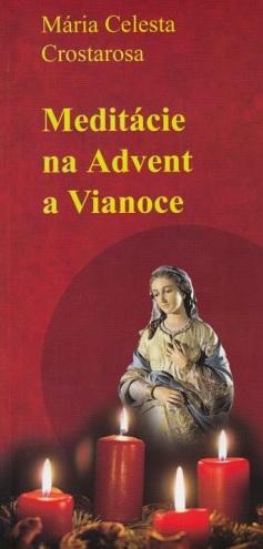 Kniha: Meditácie na Advent a Vianoce - Mária Celesta Crostarosa