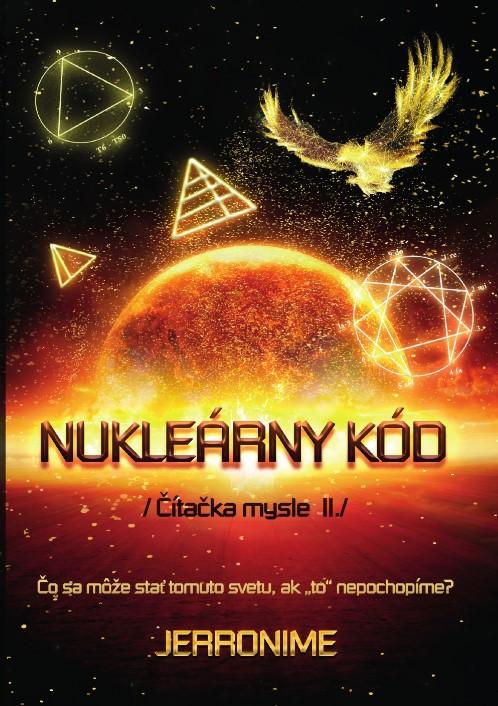 Kniha: Nukleárny kód (Čítačka mysle II.) - Jerronime