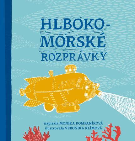 Kniha: Hlbokomorské rozprávky - Monika Kompaníková