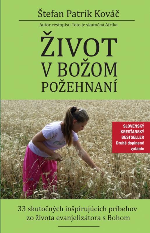 Kniha: Život v Božom požehnaní, 2. vydanie - Kováč Štefan Patrik