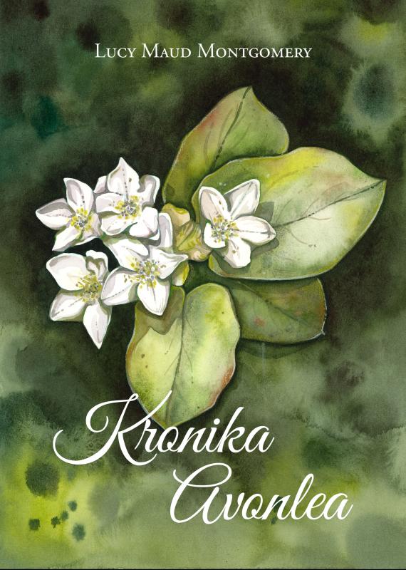 Kniha: Kronika Avonlea - Lucy Maud Montgomery