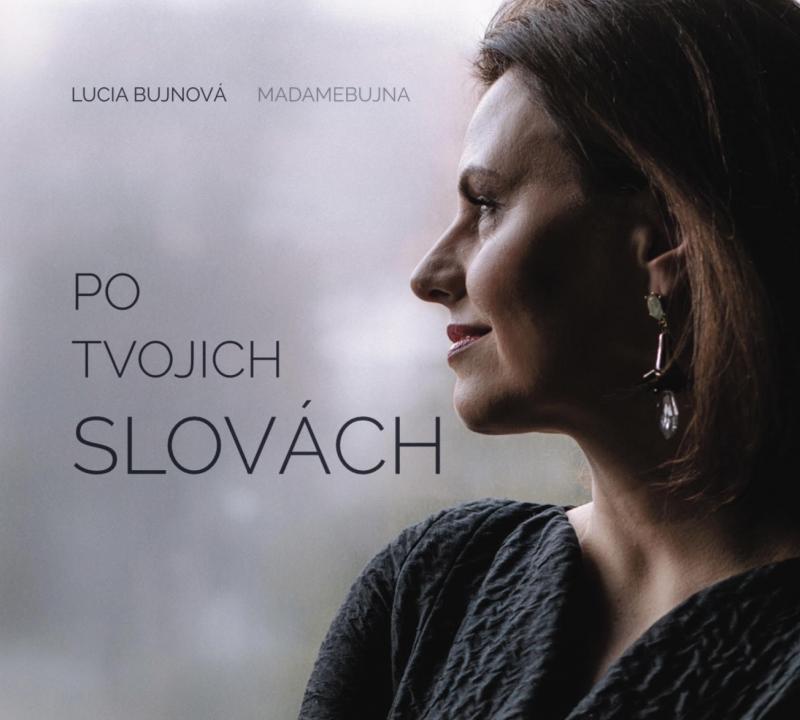 Kniha: Lucia Bujnová (Madamebujna): Po Tvojich slovách - Lucia Bujnová