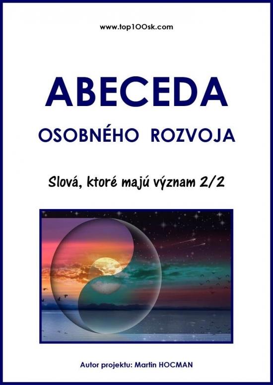 Kniha: Abeceda osobného rozvoja 4 - Slová, ktoré majú význam 2/2 - Hocman Martin