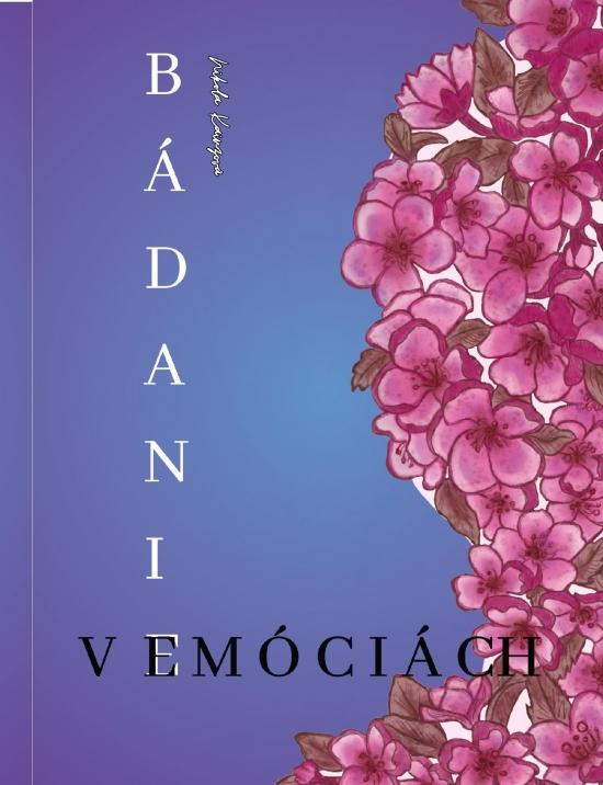 Kniha: Bádanie v emóciách - Kainzová Nikola