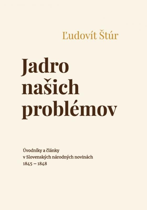 Kniha: Jadro našich problémov - Ľudovít Štúr