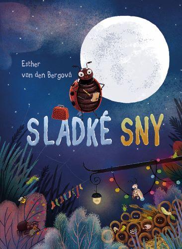 Kniha: Sladké sny - Ester van den Bergová