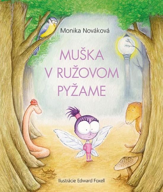Kniha: Muška v ružovom pyžame - Nováková Monika