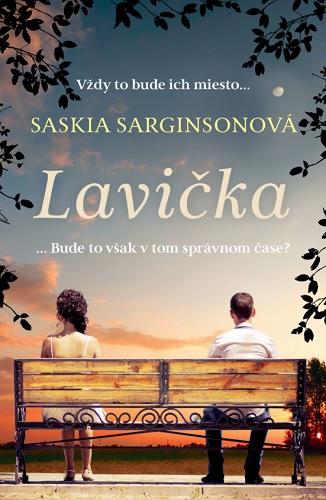 Kniha: Lavička - Saskia Sarginsonová