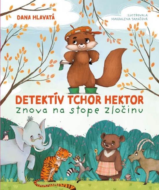 Kniha: Detektív tchor Hektor znova na stope zločinu - Hlavatá Dana