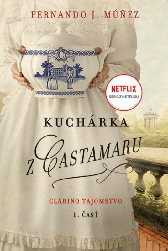 Kniha: Kuchárka z Castamaru - 1.časť - Múňez Fernando J.