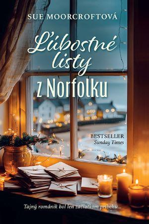 Kniha: Ľúbostné listy z Norfolku - Sue Moorcroftová