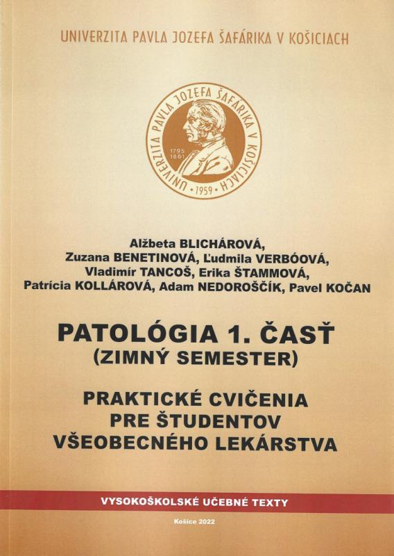 Kniha: Patológia 1.časť (Zimný semester) - Alžbeta Blichárová