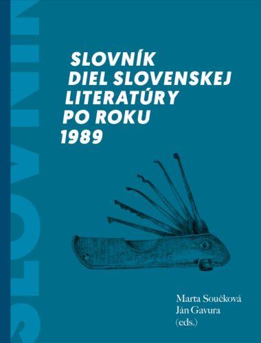 Kniha: Slovník diel slovenskej literatúry po roku 1989 - Marta Součková