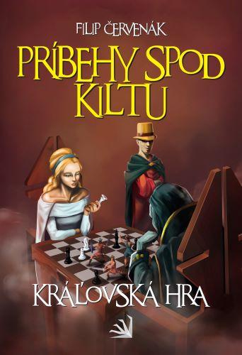 Kniha: Kráľovská hra - Filip Červenák