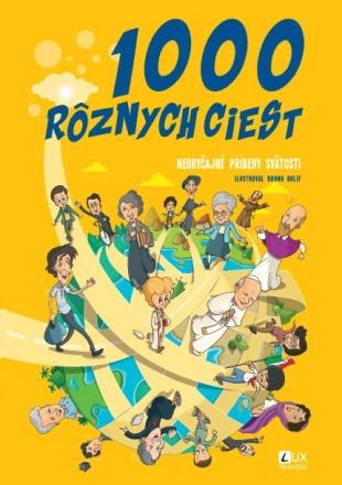 Kniha: 1000 rôznych ciestautor neuvedený