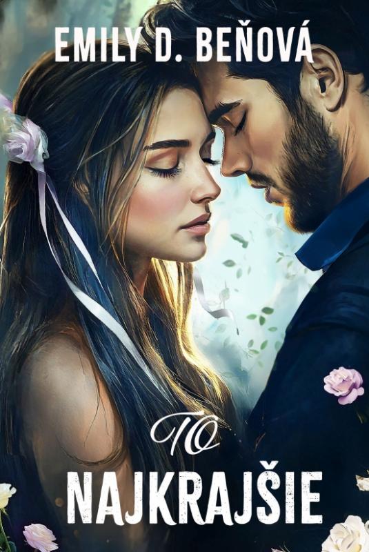 Kniha: To najkrajšie - Beňová Emily D.