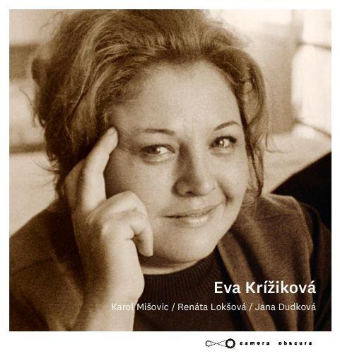 Kniha: Eva Krížiková - Jana Dudková