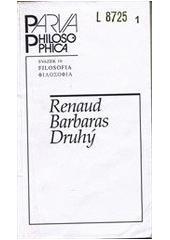 Kniha: Druhý - Renaud Barbaras