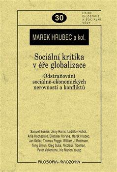 Kniha: Sociální kritika v éře globalizace - Marek Hrubec
