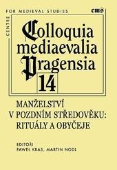 Kniha: Manželství v pozdním středověku - Martin Nodl