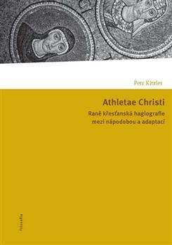 Kniha: Athletae Christi - Petr Kitzler