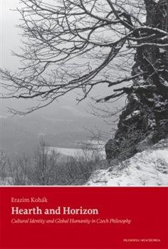 Kniha: Hearth and Horizon - Kohák, Erazim