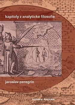 Kniha: Kapitoly z analytické filosofie - Jaroslav Peregrin