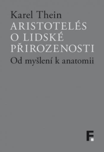 Kniha: Aristotelés o lidské přirozenosti - Karel Thein