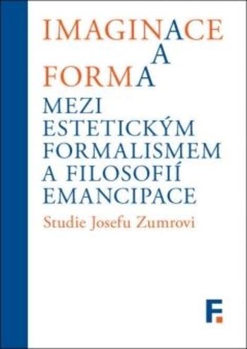 Kniha: Imaginace a forma - Jan Mervart