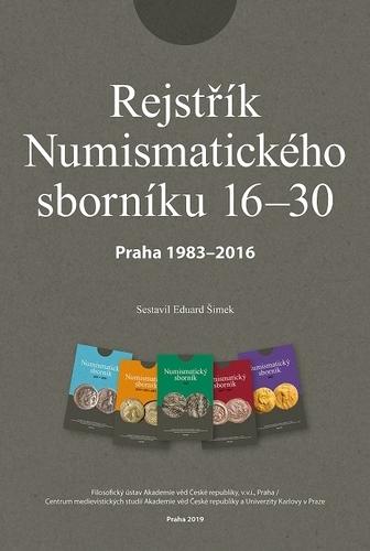 Kniha: Rejstřík Numismatického sborníku 16 - 30 - Eduard Šimek