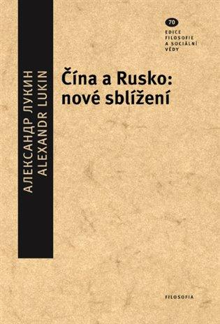Kniha: Čína a Rusko - Lukin, Alexandr