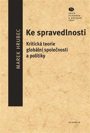 Kniha: Ke spravedlnosti - Hrubec, Marek