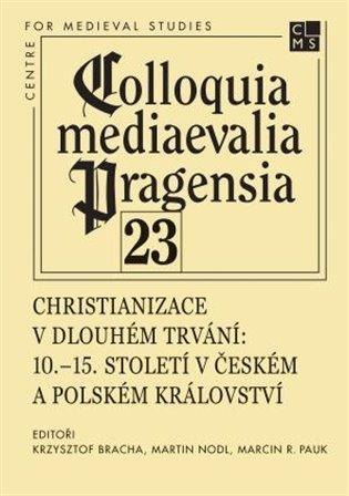 Kniha: Christianizace v dlouhém trváníautor neuvedený