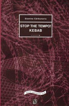 Kniha: STOP THE TEMPO!  KEBABautor neuvedený