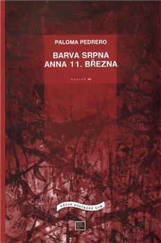 Kniha: Barva srpna / Anna 11. března - Pedrero, Paloma